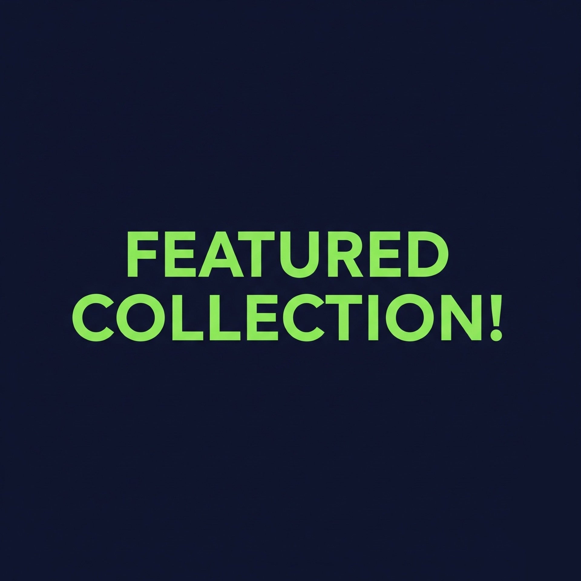 Featured Collections